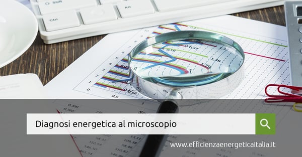 Diagnosi Energetica: esempio e consigli