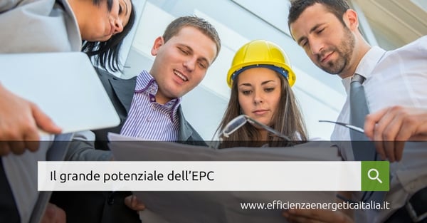 Il muro delle abitudini consolidate e il grande potenziale dell’EPC