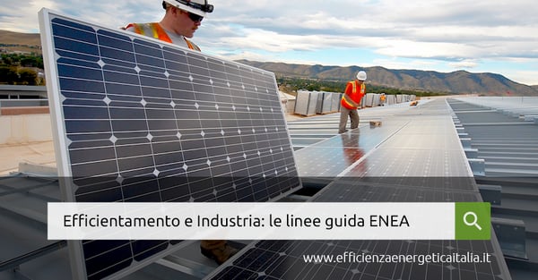 Efficientamento energetico: la formula per ridurre i costi aziendali